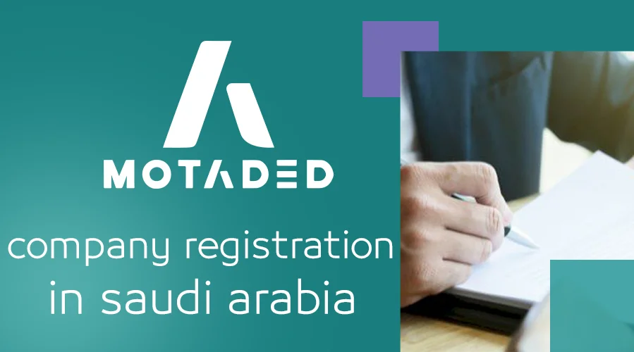Company Registration in Saudi Arabia – Fast & Hassle-Free