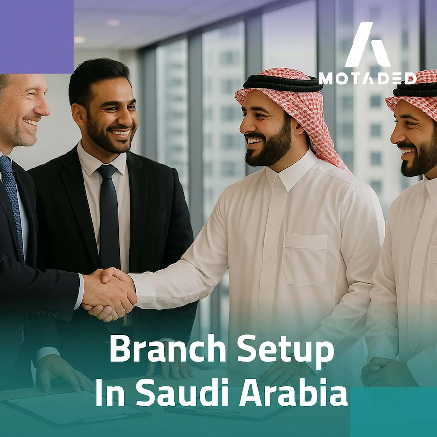 Requirements for Establishing a Branch Setup in Saudi Arabia