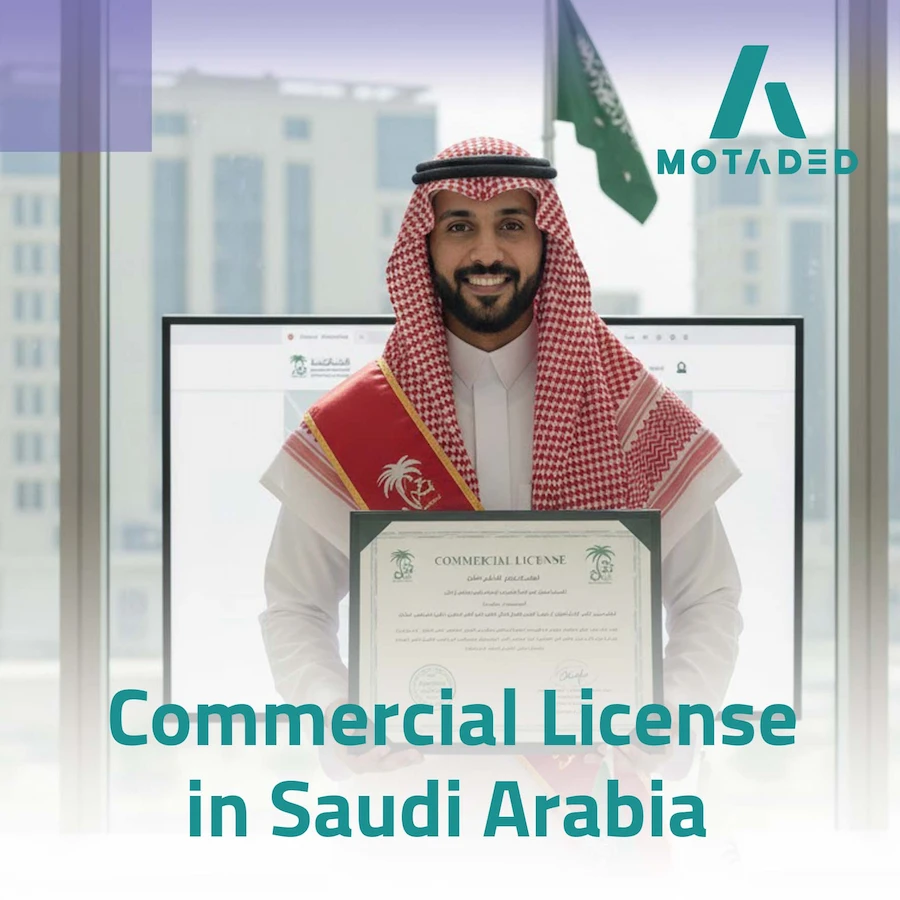How to Obtain a Commercial License in Saudi Arabia Easily