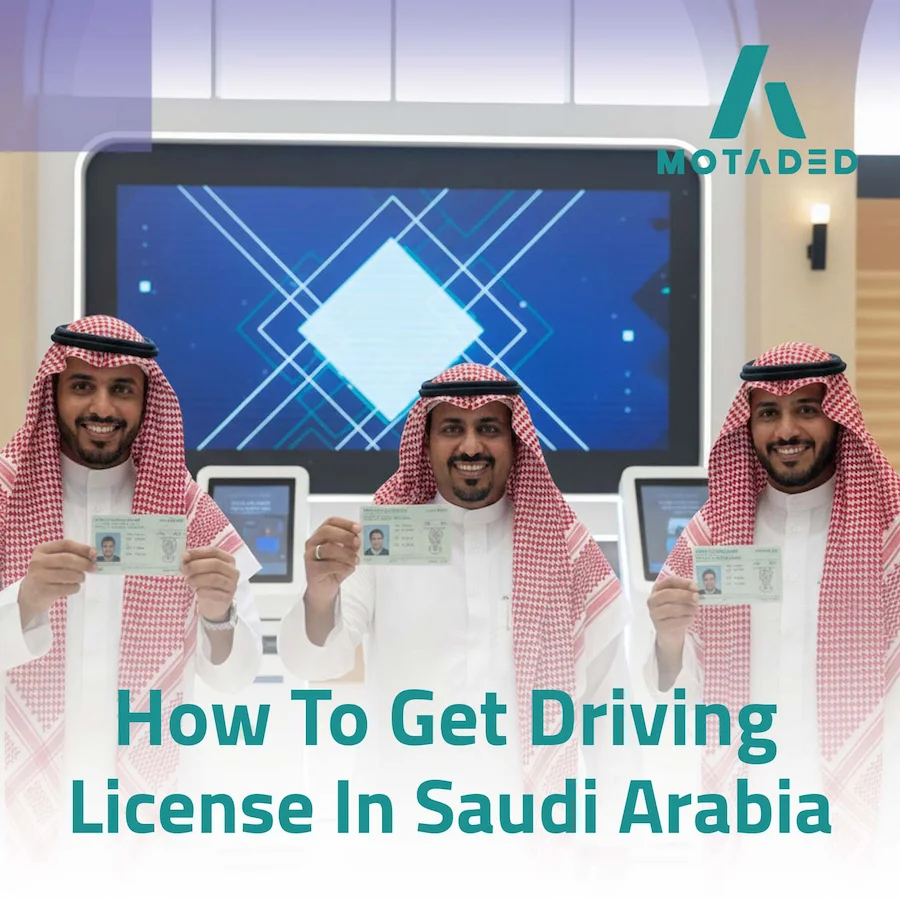 Steps to how to get driving license in Saudi arabia