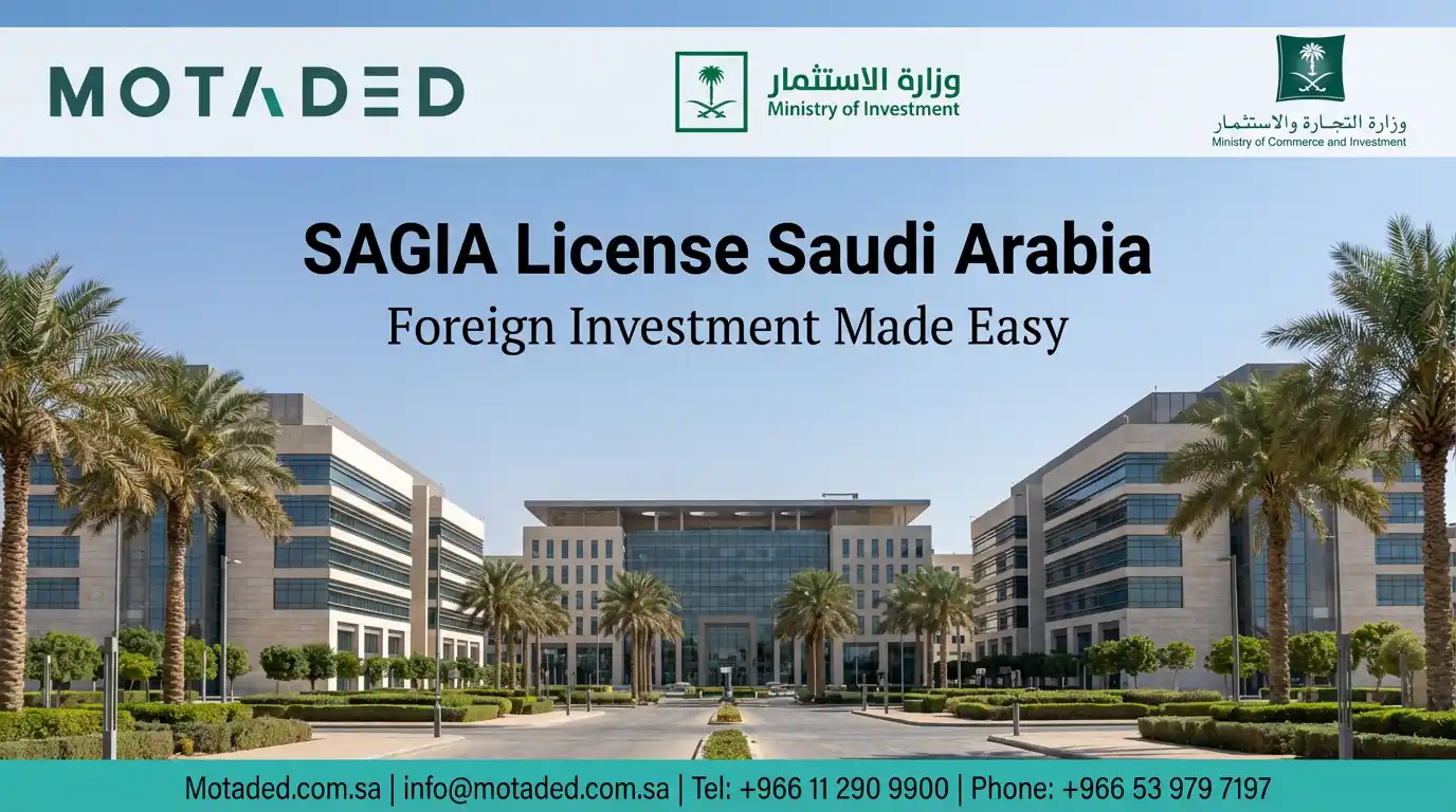 SAGIA Investment License in Saudi Arabia 2026 | Sovereignty & Empowerment Guide - Motaded