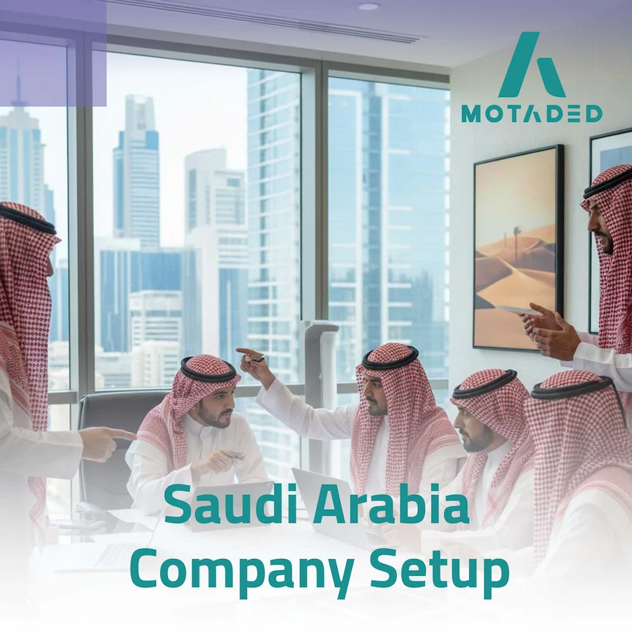 Saudi Company Setup: Expert Guidance For Starting a Business