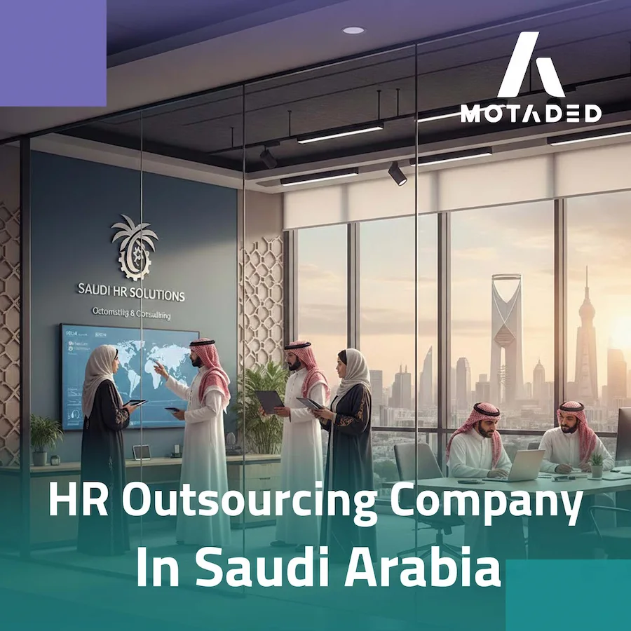 HR Outsourcing Company in Saudi Arabia You Can Trust