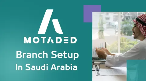branch setup in saudi arabia