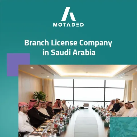 Branch License Company in Saudi Arabia